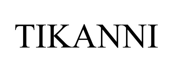 Trademark Logo TIKANNI