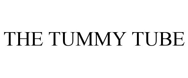 Trademark Logo THE TUMMY TUBE
