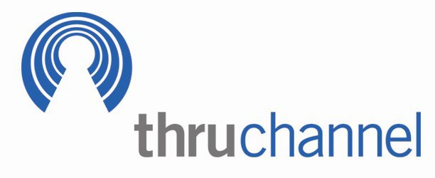  THRUCHANNEL