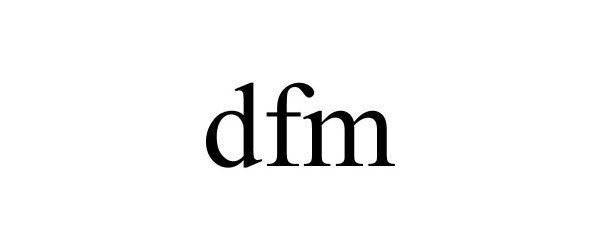 Trademark Logo DFM
