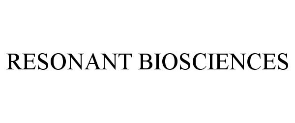 Trademark Logo RESONANT BIOSCIENCES