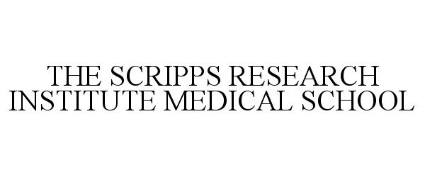  THE SCRIPPS RESEARCH INSTITUTE MEDICAL SCHOOL
