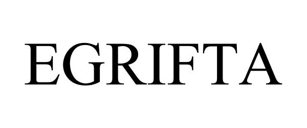 Trademark Logo EGRIFTA
