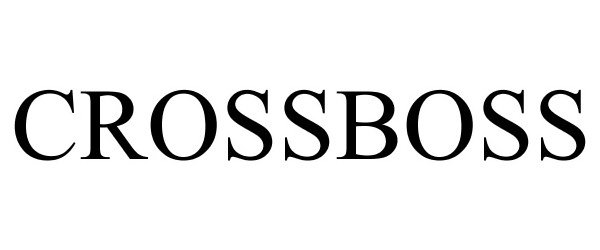 Trademark Logo CROSSBOSS