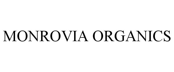  MONROVIA ORGANICS