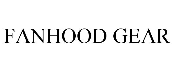  FANHOOD GEAR