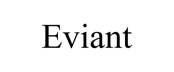 Trademark Logo EVIANT