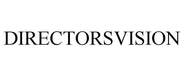 Trademark Logo DIRECTORSVISION