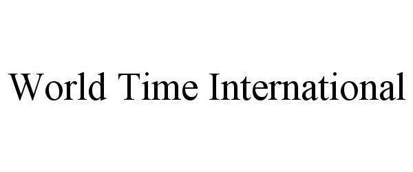 Trademark Logo WORLD TIME INTERNATIONAL