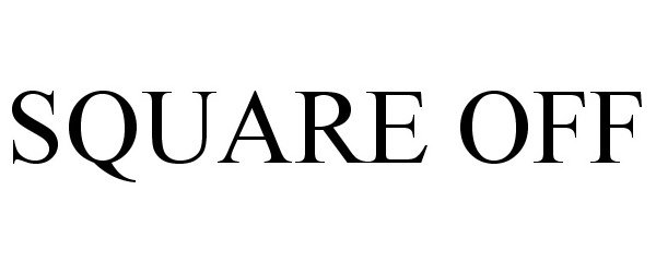Trademark Logo SQUARE OFF
