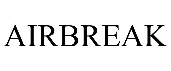 Trademark Logo AIRBREAK