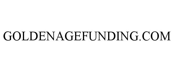  GOLDENAGEFUNDING.COM