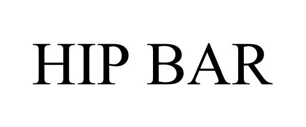 Trademark Logo HIP BAR