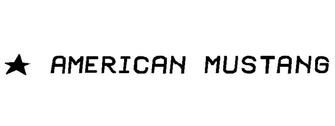 Trademark Logo AMERICAN MUSTANG