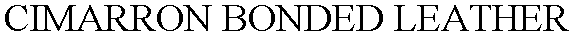 Trademark Logo CIMARRON BONDED LEATHER