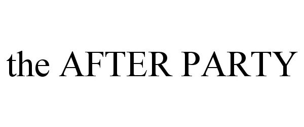 Trademark Logo THE AFTER PARTY