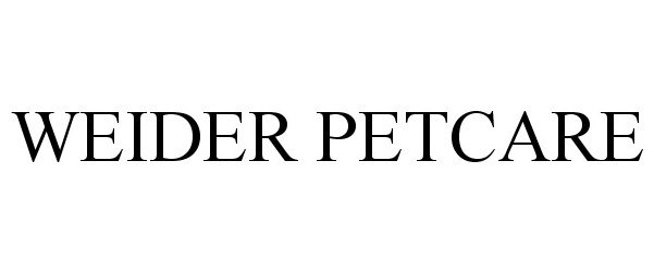 Trademark Logo WEIDER PETCARE