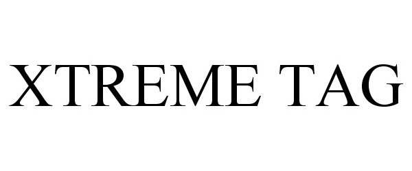 Trademark Logo XTREME TAG