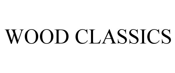  WOOD CLASSICS