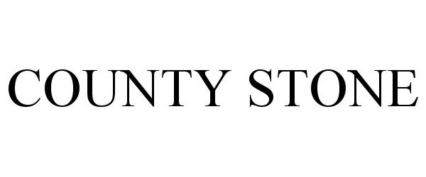 Trademark Logo COUNTY STONE