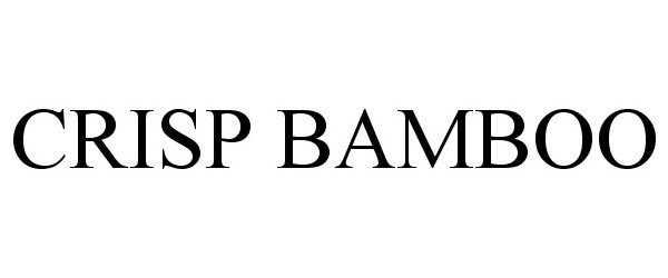 Trademark Logo CRISP BAMBOO