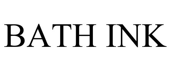 Trademark Logo BATH INK
