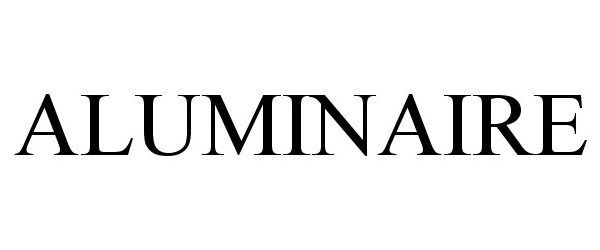 Trademark Logo ALUMINAIRE
