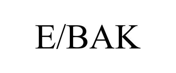  E/BAK