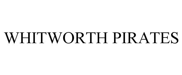 Trademark Logo WHITWORTH PIRATES