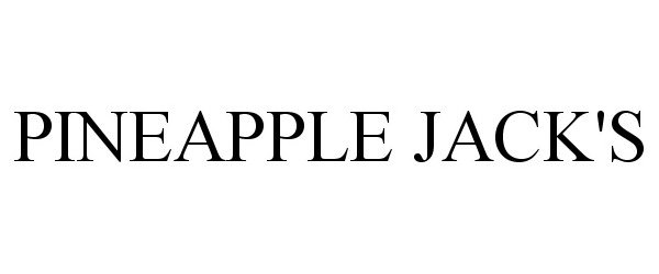 Trademark Logo PINEAPPLE JACK'S