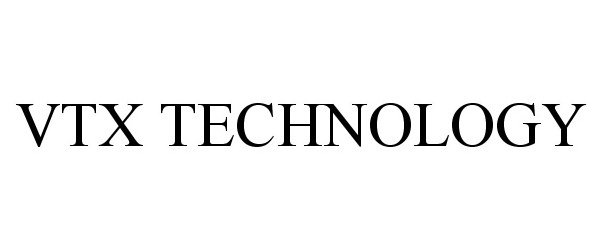 Trademark Logo VTX TECHNOLOGY