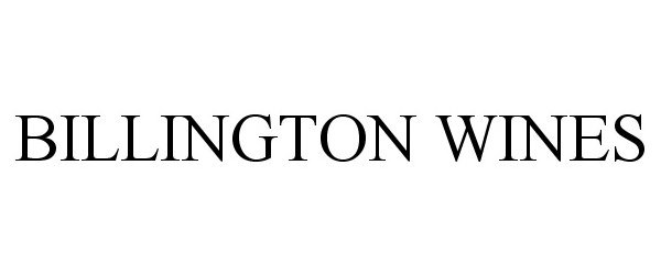 Trademark Logo BILLINGTON WINES