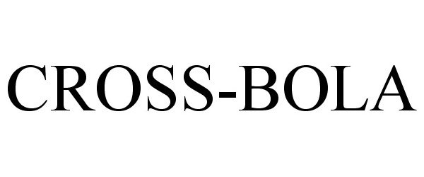 Trademark Logo CROSS-BOLA