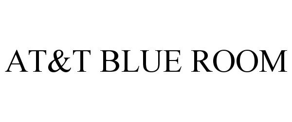 Trademark Logo AT&amp;T BLUE ROOM