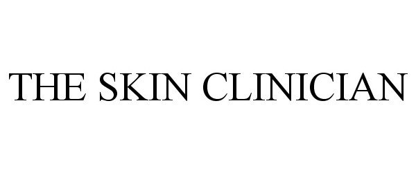 Trademark Logo THE SKIN CLINICIAN