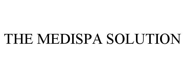  THE MEDISPA SOLUTION