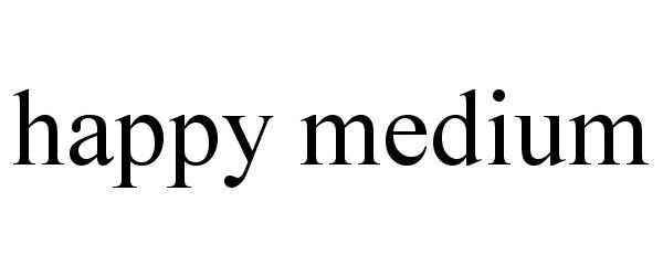 Trademark Logo HAPPY MEDIUM