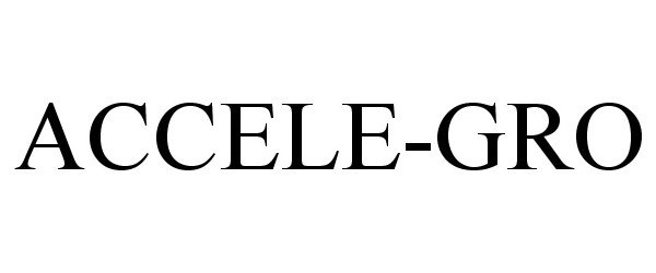 Trademark Logo ACCELE-GRO