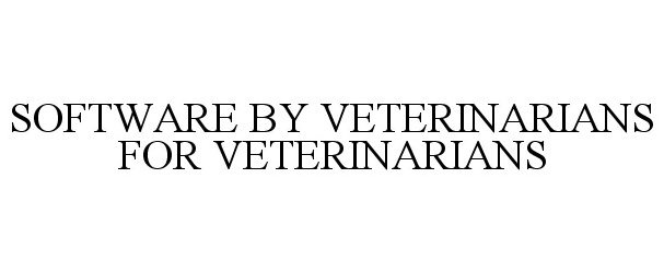  SOFTWARE BY VETERINARIANS FOR VETERINARIANS