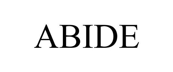 Trademark Logo ABIDE