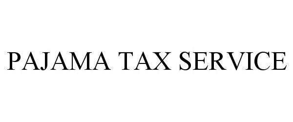  PAJAMA TAX SERVICE