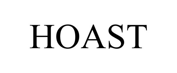 Trademark Logo HOAST