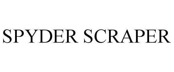  SPYDER SCRAPER