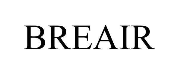 Trademark Logo BREAIR