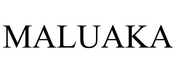 Trademark Logo MALUAKA