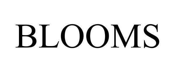 Trademark Logo BLOOMS