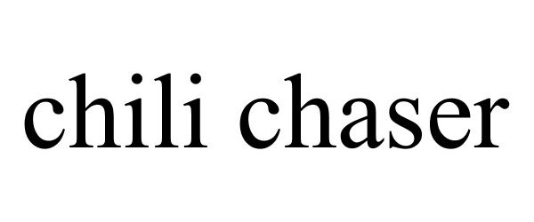 Trademark Logo CHILI CHASER