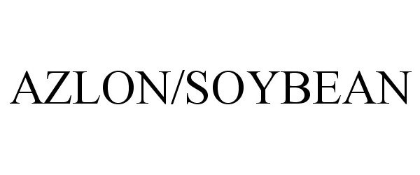 Trademark Logo AZLON/SOYBEAN