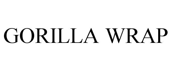 Trademark Logo GORILLA WRAP