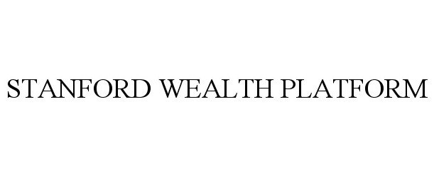 Trademark Logo STANFORD WEALTH PLATFORM